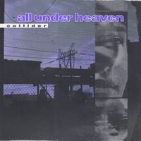 all under heaven - Collider
