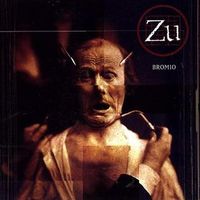 Zu - Bromio