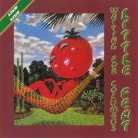 Little Feat - Waiting for Columbus