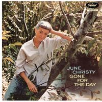 June Christy - Gone For the Day