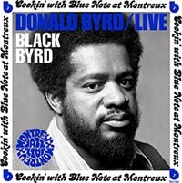Donald Byrd - Live: Cookin' with Blue Note at Montreux, July 5, 1973
