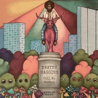 Dwayne Haggins - Call me Boston