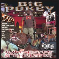 Big Pokey - Hardest Pit in the Litter
