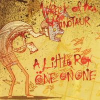 Wreck Of The Minotaur - A Little Roy One On One