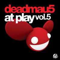 deadmau5 - At Play Vol. 5