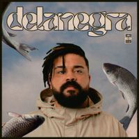 Delanegra - FESTA DE PESCADOR &Eacute; A TRISTEZA DO PEIXE