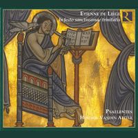Psallentes & Hendrik Vanden Abeele - &Eacute;tienne de Li&egrave;ge: In festo sanctissimae trinitatis