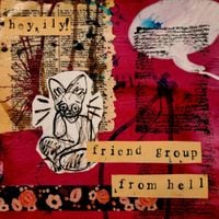 Hey, ily! - Friend Group From Hell
