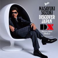 鈴木雅之 [Masayuki Suzuki] - DISCOVER JAPAN DX