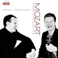 Lars Vogt & Christian Tetzlaff - Mozart: Sonatas for Piano and Violin