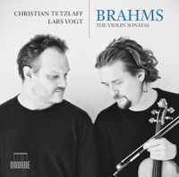 Christian Tetzlaff & Lars Vogt - Brahms: The Violin Sonatas