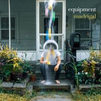 Equipment - Madrigal
