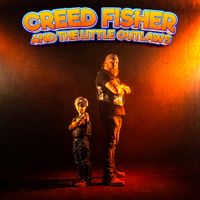 Creed Fisher - Creed Fisher and the Little Outlaws