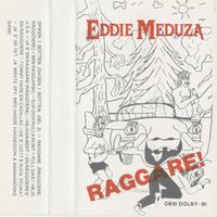 Eddie Meduza - Raggare!