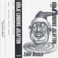 Eddie Meduza - B&ouml;rje Lundins julafton