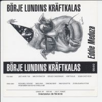 Eddie Meduza - B&ouml;rje Lundins kr&auml;ftkalas