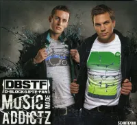 D-block & S-te-Fan - Music Made Addictz