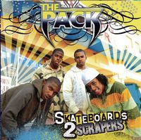 The Pack - Skateboards 2 Scrapers