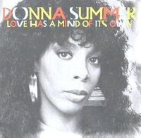 Donna Summer - Love Has A Mind Of Its Own