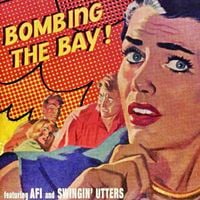 AFI & Swingin' Utters - Bombing the Bay!