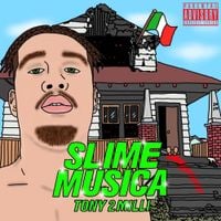 Tony 2Milli - Slime Musica