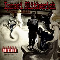 Tony 2Milli - Ipnosi Slitherich