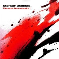 Stanton Warriors - The Stanton Sessions