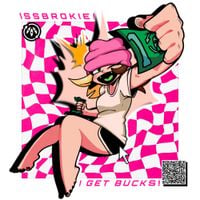ISSBROKIE - I GET BUCKS!