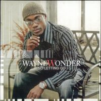 Wayne Wonder - No Letting Go
