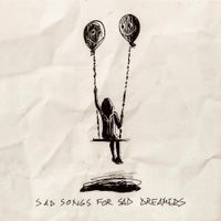 Plugs Of Apocalypse - Sad Songs for Sad Dreamers