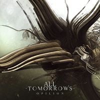 All Tomorrows - Opilion