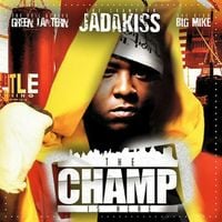 DJ Green Lantern & Jadakiss - The Champ Is Here