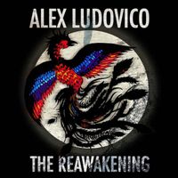Alex Ludovico - The Reawakening