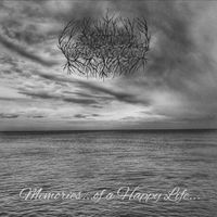 Beyond Melancholy - Memories... of a Happy Life...
