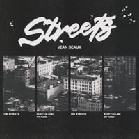 Jean Deaux - STREETS