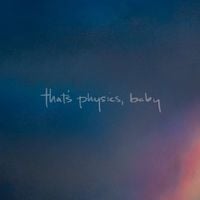 Pool Kids - That&rsquo;s Physics, Baby