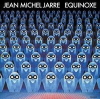 Jean-Michel Jarre - &Eacute;quinoxe