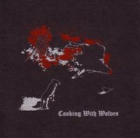 Wolfmangler - Cooking With Wolves
