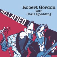 Robert Gordon - Hellafied