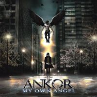 Ankor - My Own Angel