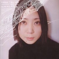 Tujiko Noriko - From Tokyo to Naiagara