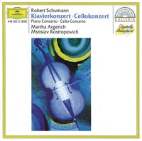 Martha Argerich - Robert Schumann: Klavierkonzert; Cellokonzert