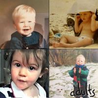 Adults - The Weekend Was Always Almost Over
