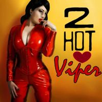 Viper - 2 Hot