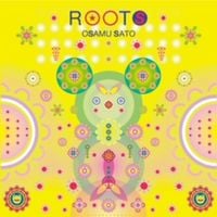 佐藤理 [Osamu Sato] - ROOT(S)