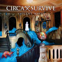 Circa Survive - Violent Waves (Deluxe Edition)