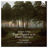 Trio Wanderer / Christophe Gaugu&eacute; - Johannes Brahms: Piano Quartet Op. 60; Piano Trio Op. 8