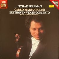 Itzhak Perlman - Beethoven: Violin Concerto, Op. 61
