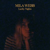 Mila Webb - Lucky Nights