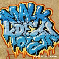 Malk De Koijn - Toback To The Fromtime